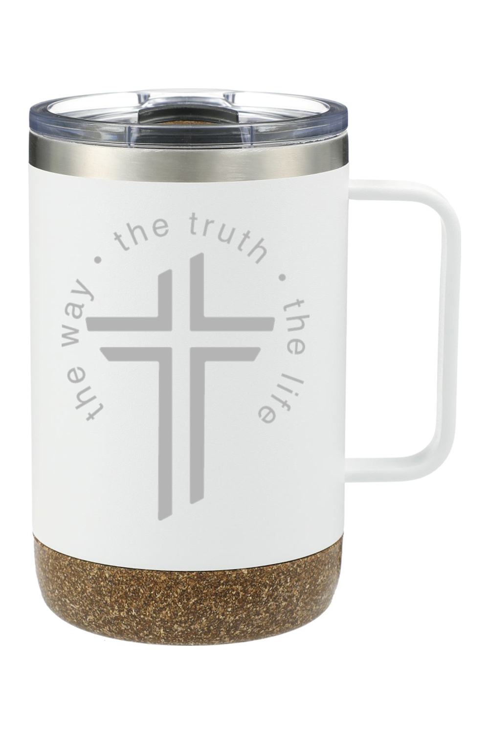 The Way, The Truth, The Life - Insulated Camp Mug 14oz
