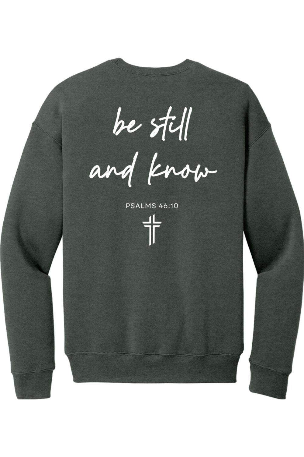 Be Still and Know - Fleece Drop Shoulder Crewneck Sweatshirt