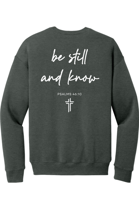 Be Still and Know - Fleece Drop Shoulder Crewneck Sweatshirt