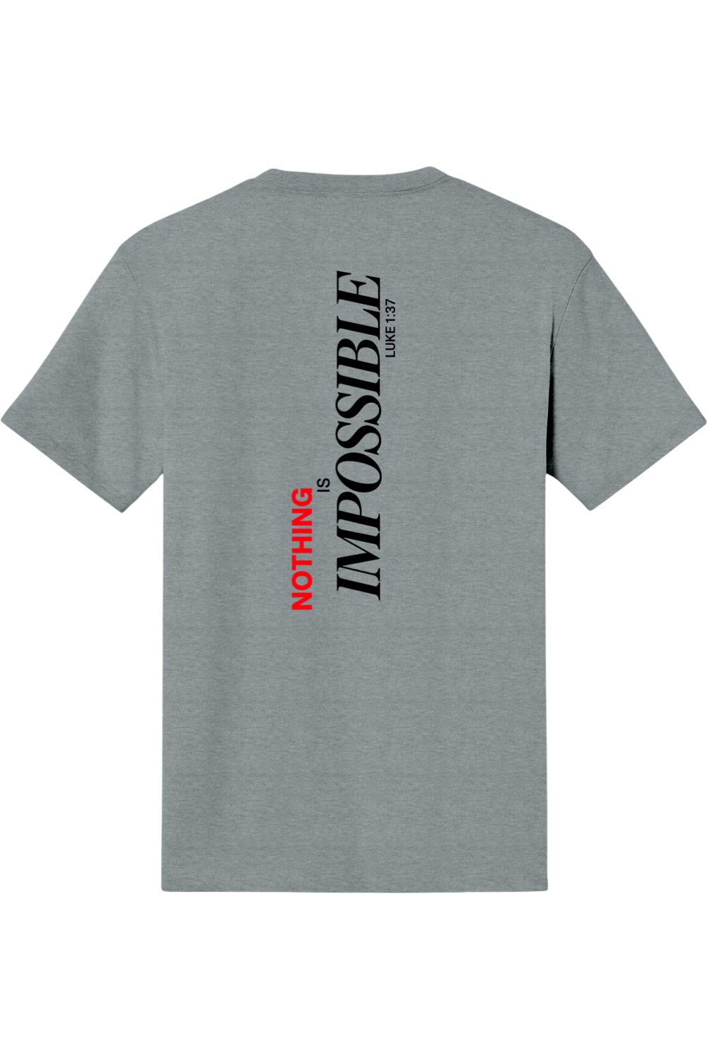 Nothing Is Impossible-T-shirt