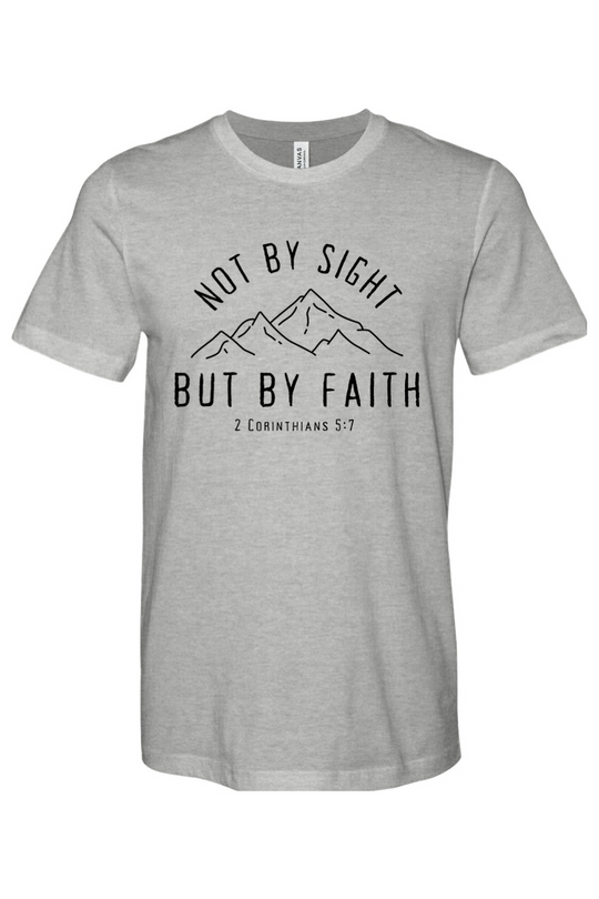 Not By Sight, But By Faith - Mountains