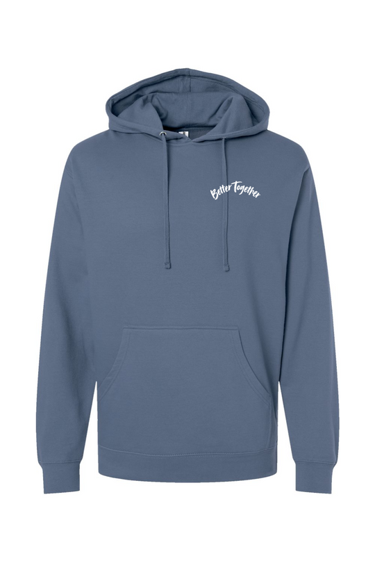 Better Together - Hoodie