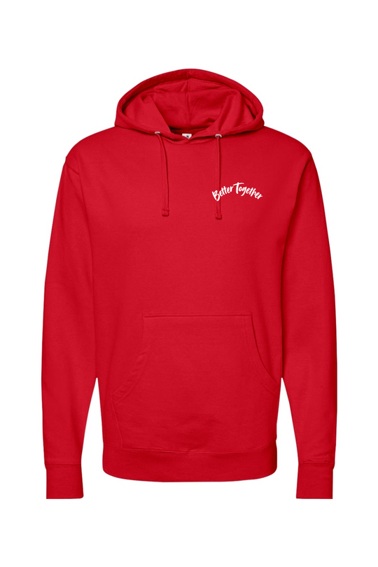 Better Together - Hoodie