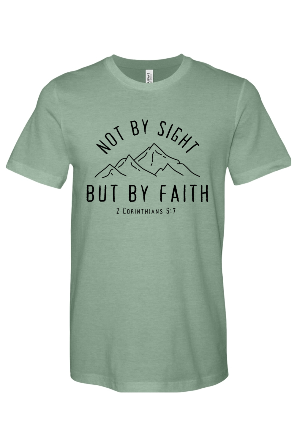 Not By Sight, But By Faith - Mountains