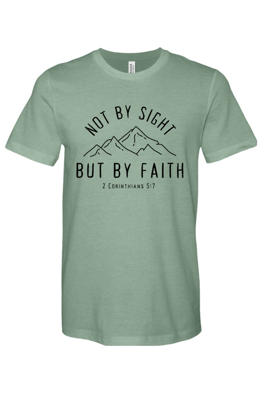 Not By Sight, But By Faith - Mountains