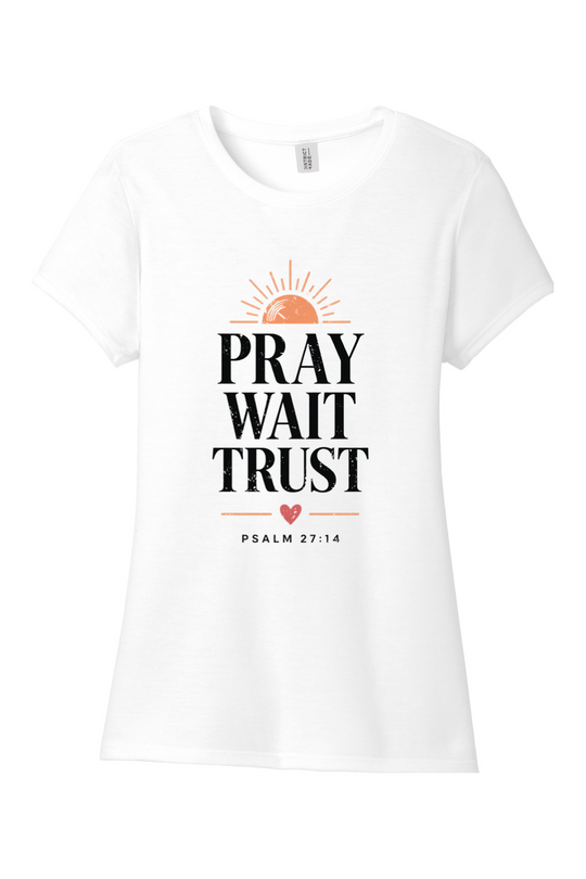 Pray Wait Trust - T-Shirt