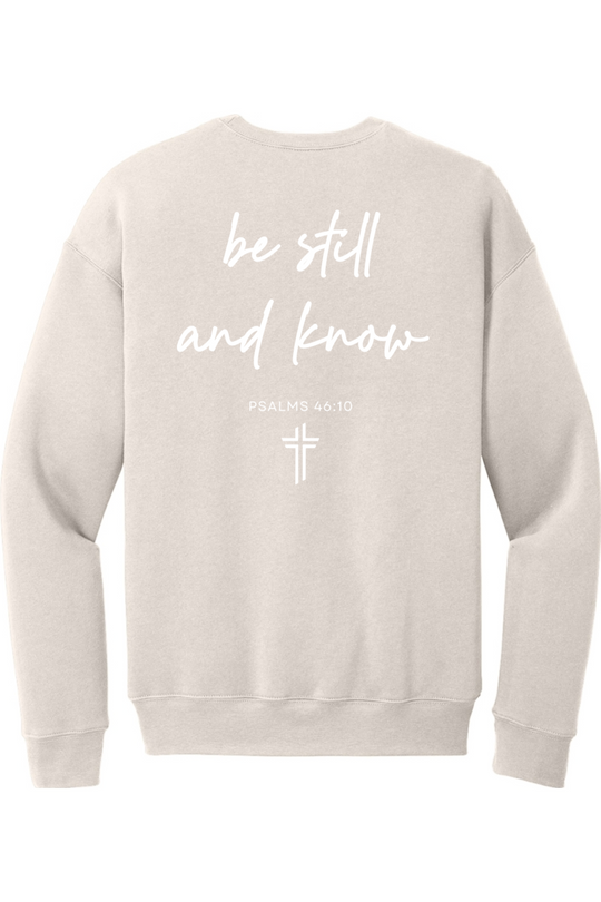 Be Still and Know - Fleece Drop Shoulder Crewneck Sweatshirt