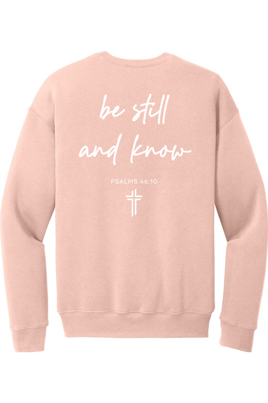 Be Still and Know - Fleece Drop Shoulder Crewneck Sweatshirt