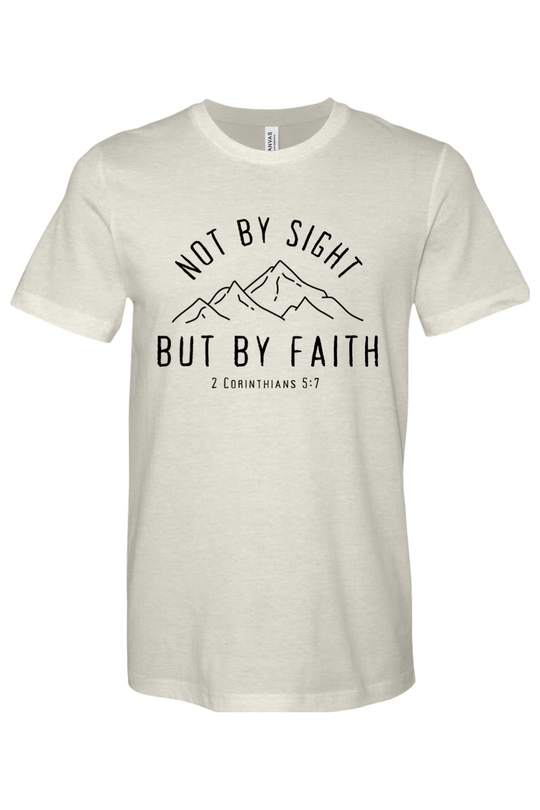 Not By Sight, But By Faith - Mountains