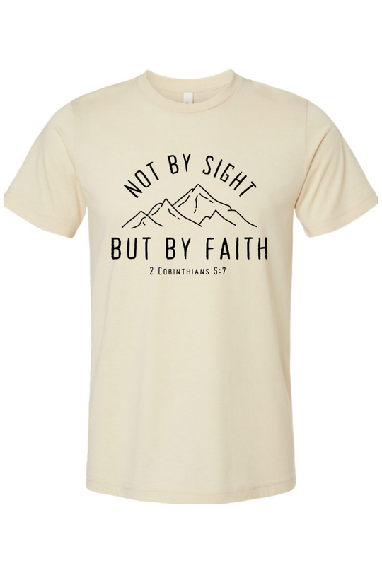 Not By Sight, But By Faith - Mountains