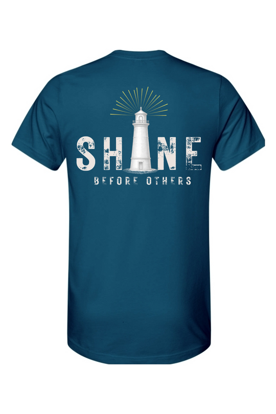 SHINE Before Others - T-Shirt