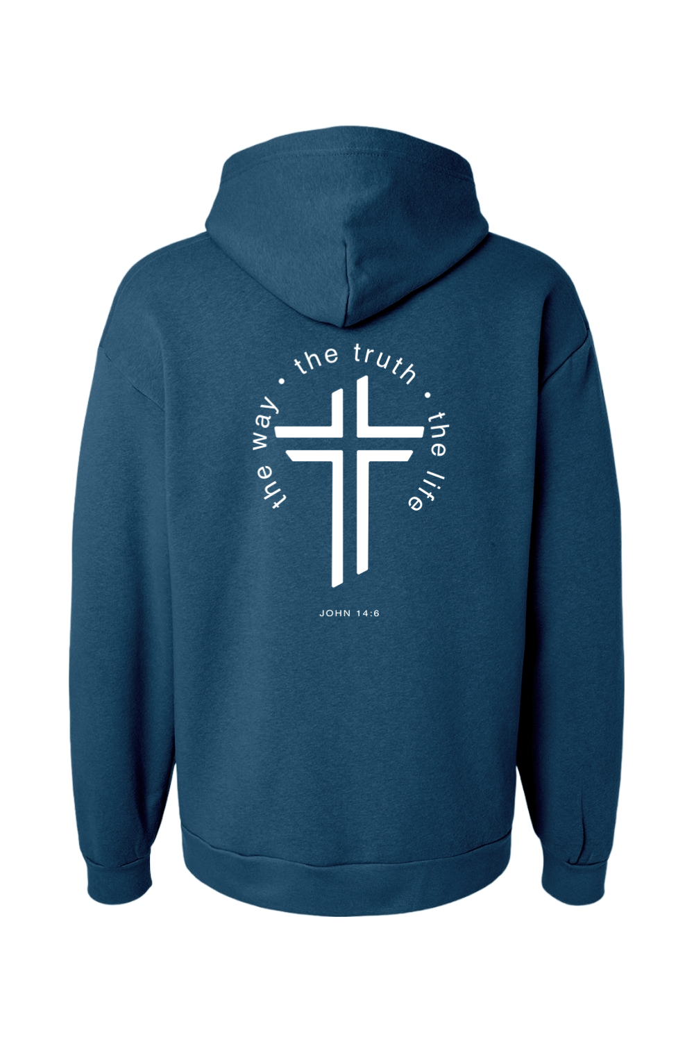 The Way. The Truth. The Life. - Hoodie