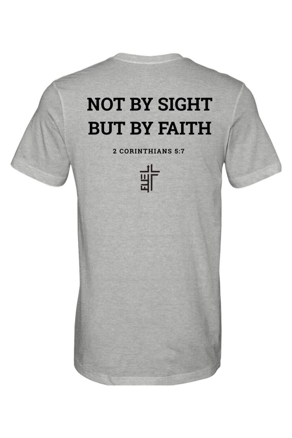 Not By Sight, But By Faith - CVC Heathered Jersey Tee