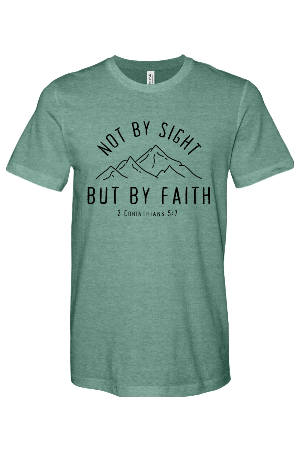 Not By Sight, But By Faith - Mountains