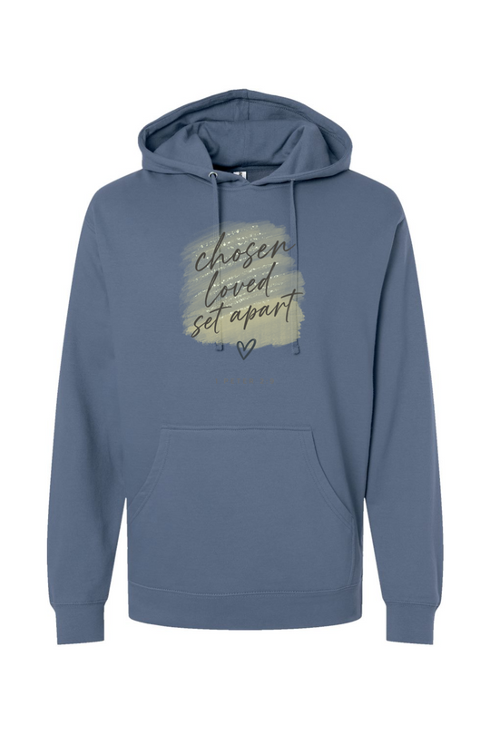 Chosen Loved Set Apart - Hoodie