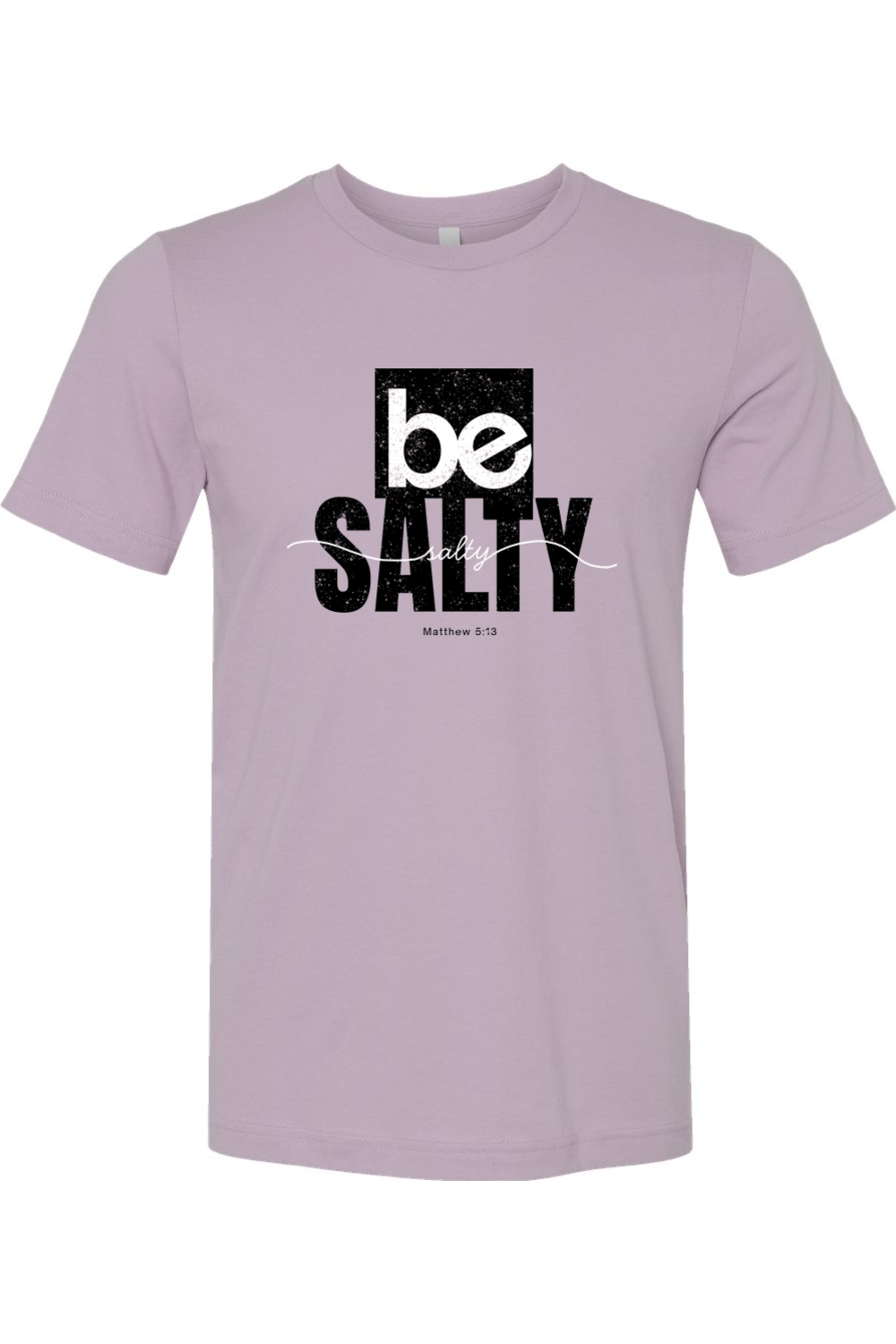 Be Salty T-Shirt