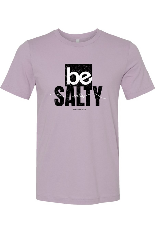 Be Salty T-Shirt