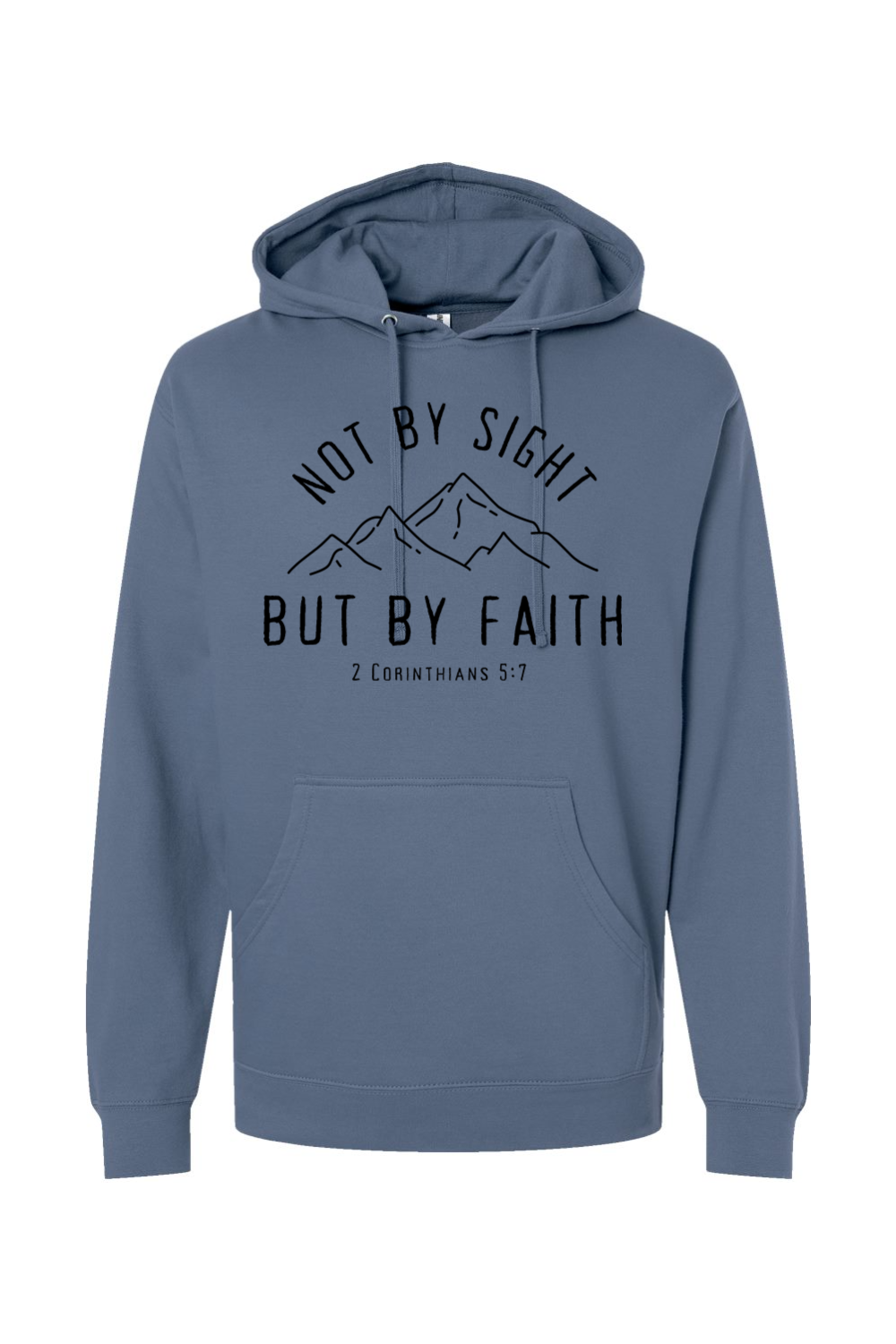 Not By Sight, But By Faith Mountains Sweatshirt