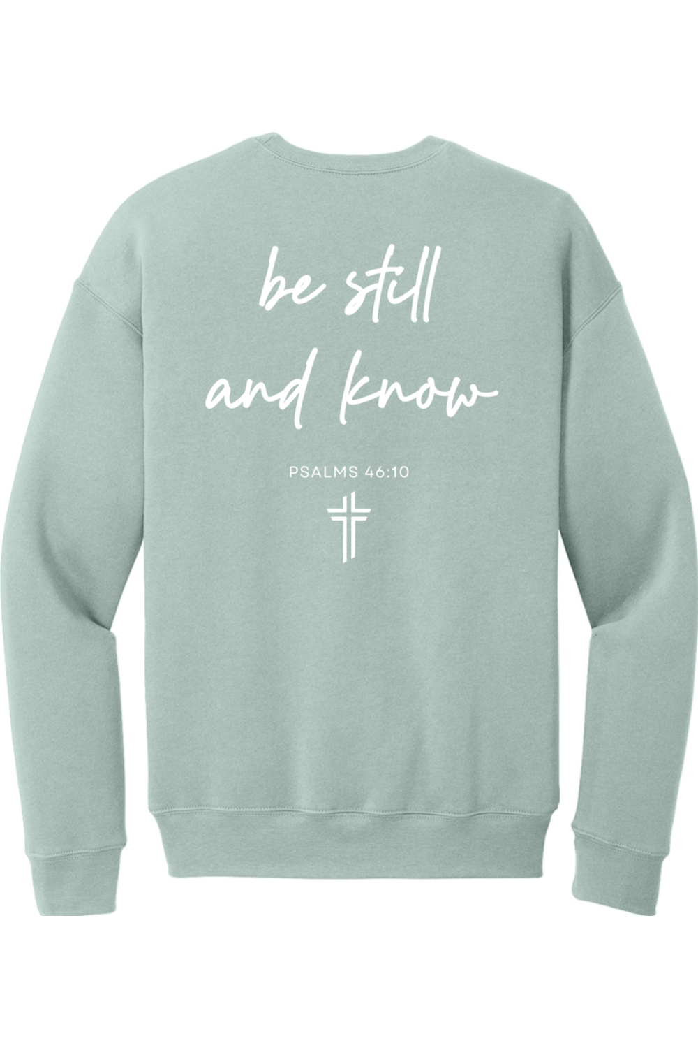 Be Still and Know - Fleece Drop Shoulder Crewneck Sweatshirt