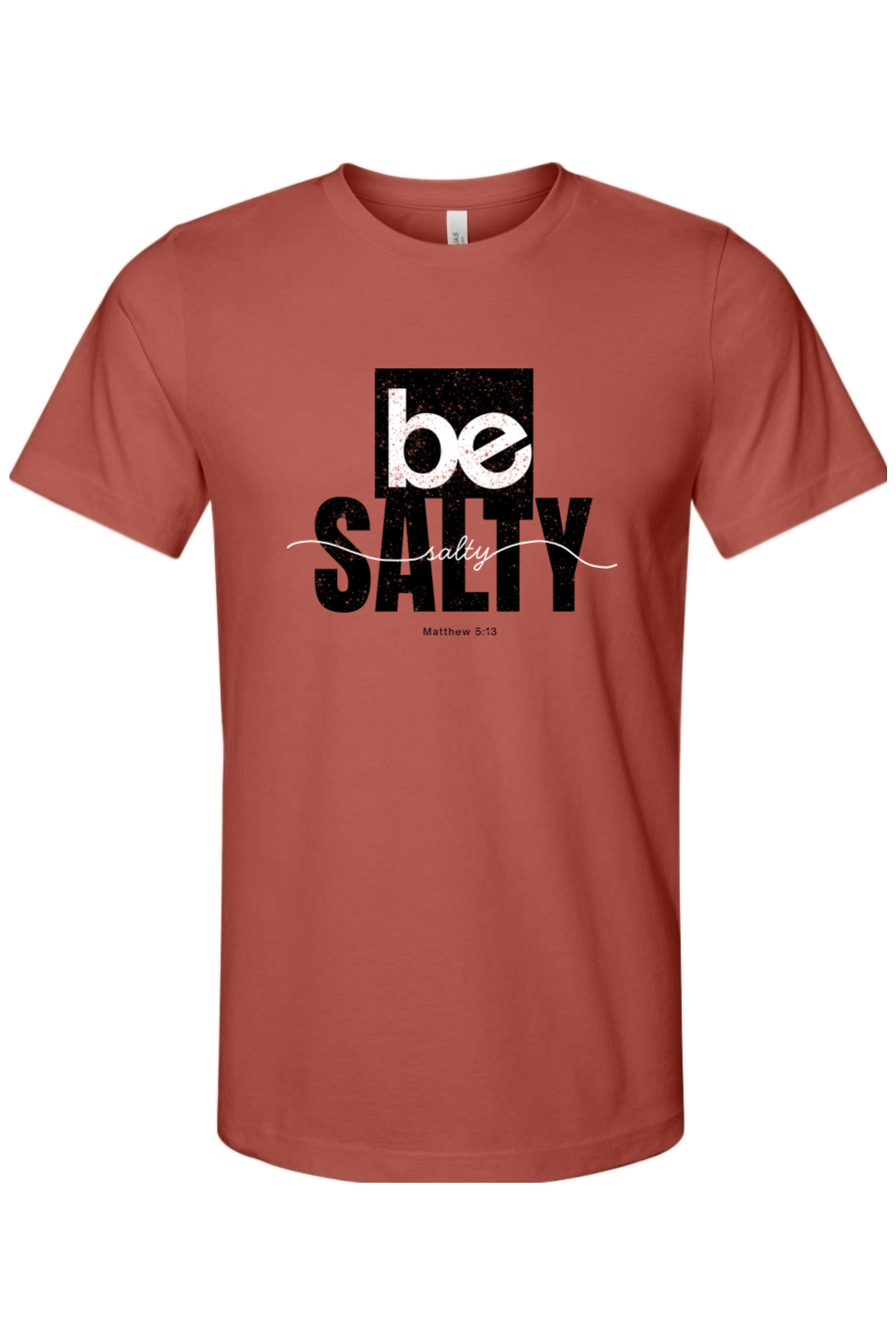 Be Salty T-Shirt
