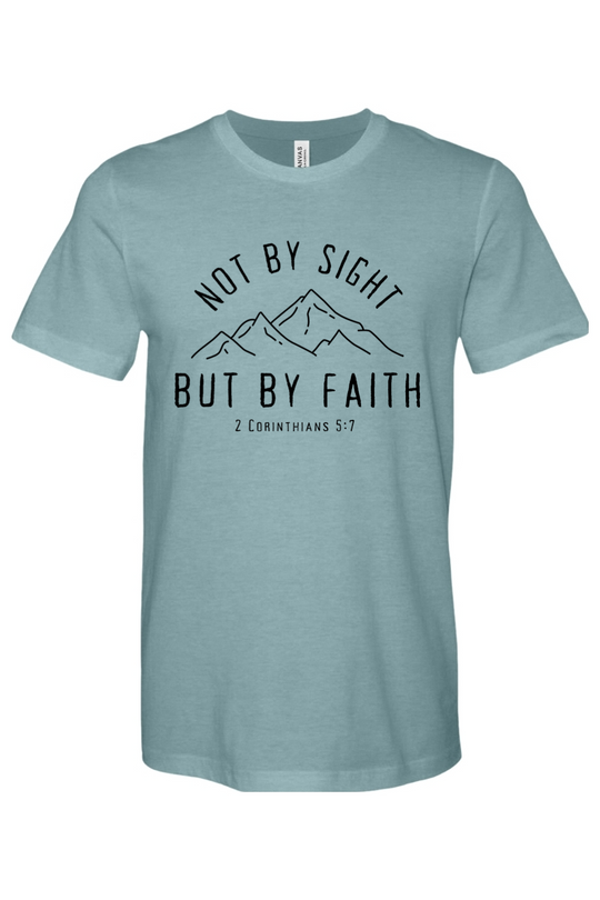 Not By Sight, But By Faith - Mountains