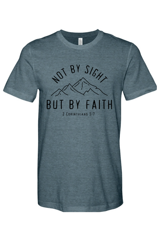 Not By Sight, But By Faith - Mountains