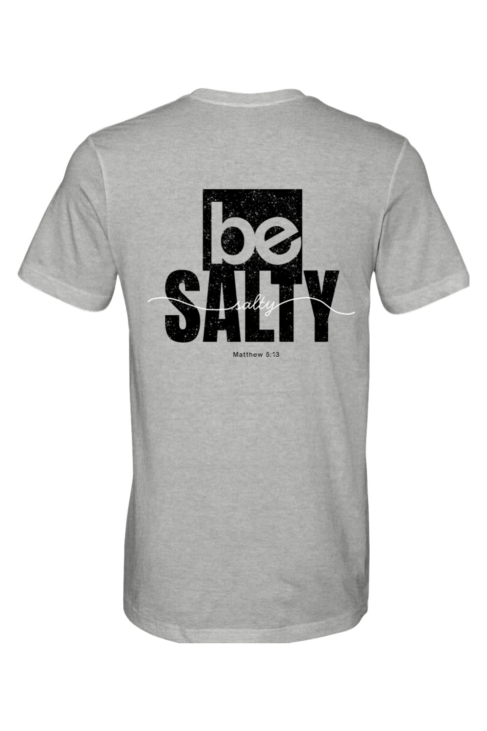 Be Salty CVC Heathered Jersey Tee
