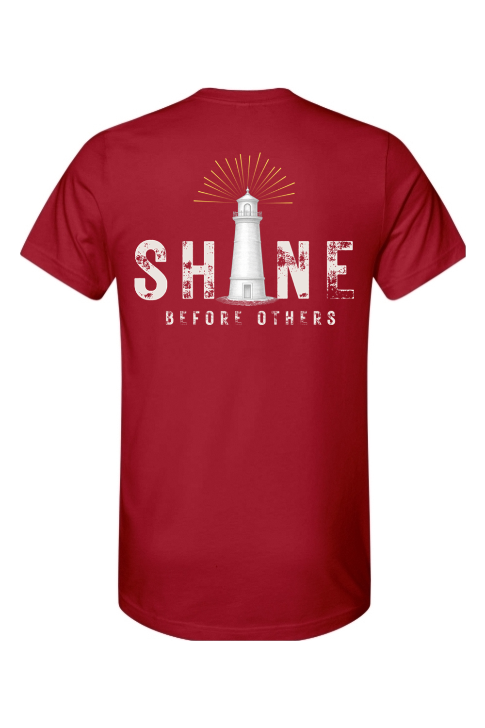 SHINE Before Others - T-Shirt