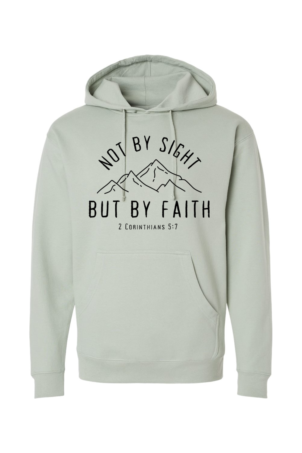 Not By Sight, But By Faith Mountains Sweatshirt