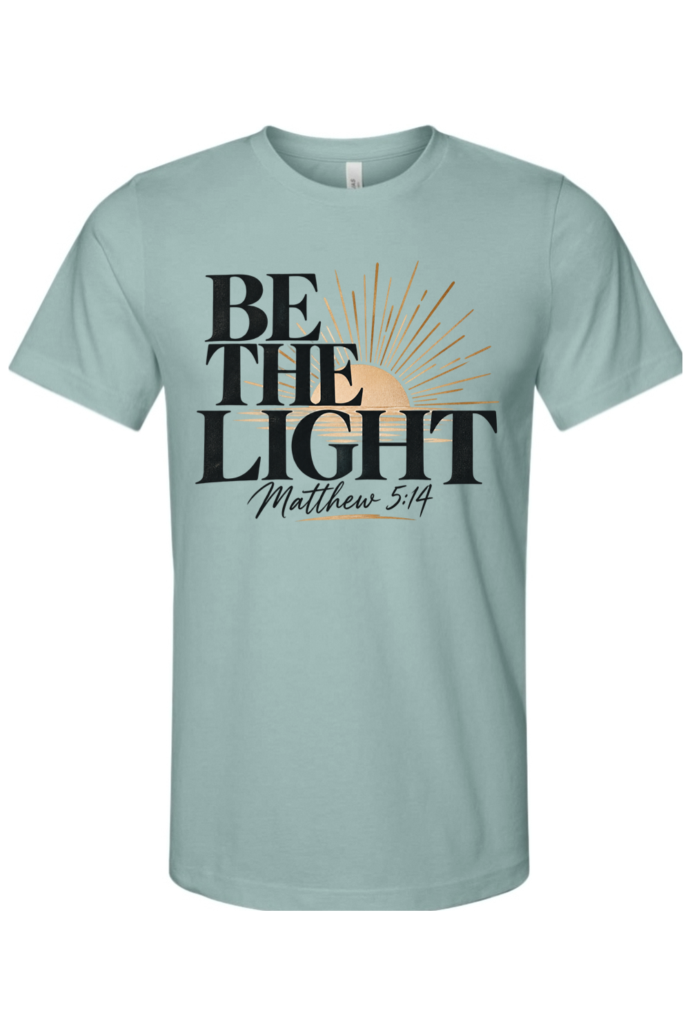 Be The Light - T-Shirt