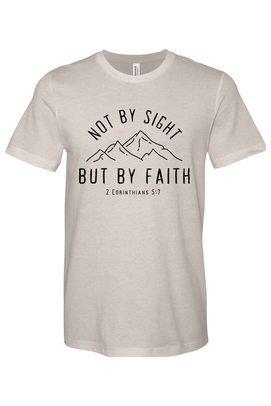 Not By Sight, But By Faith - Mountains
