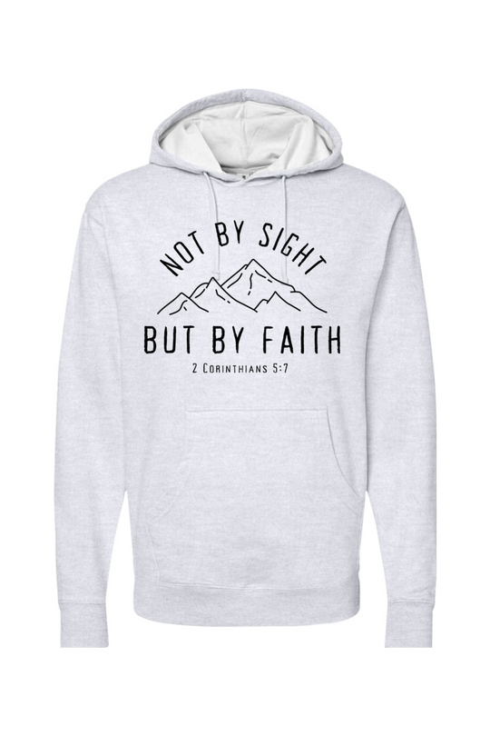 Not By Sight, But By Faith Mountains Sweatshirt