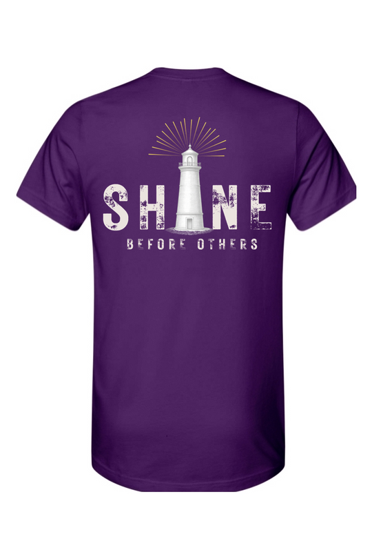 SHINE Before Others - T-Shirt
