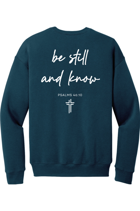 Be Still and Know - Fleece Drop Shoulder Crewneck Sweatshirt
