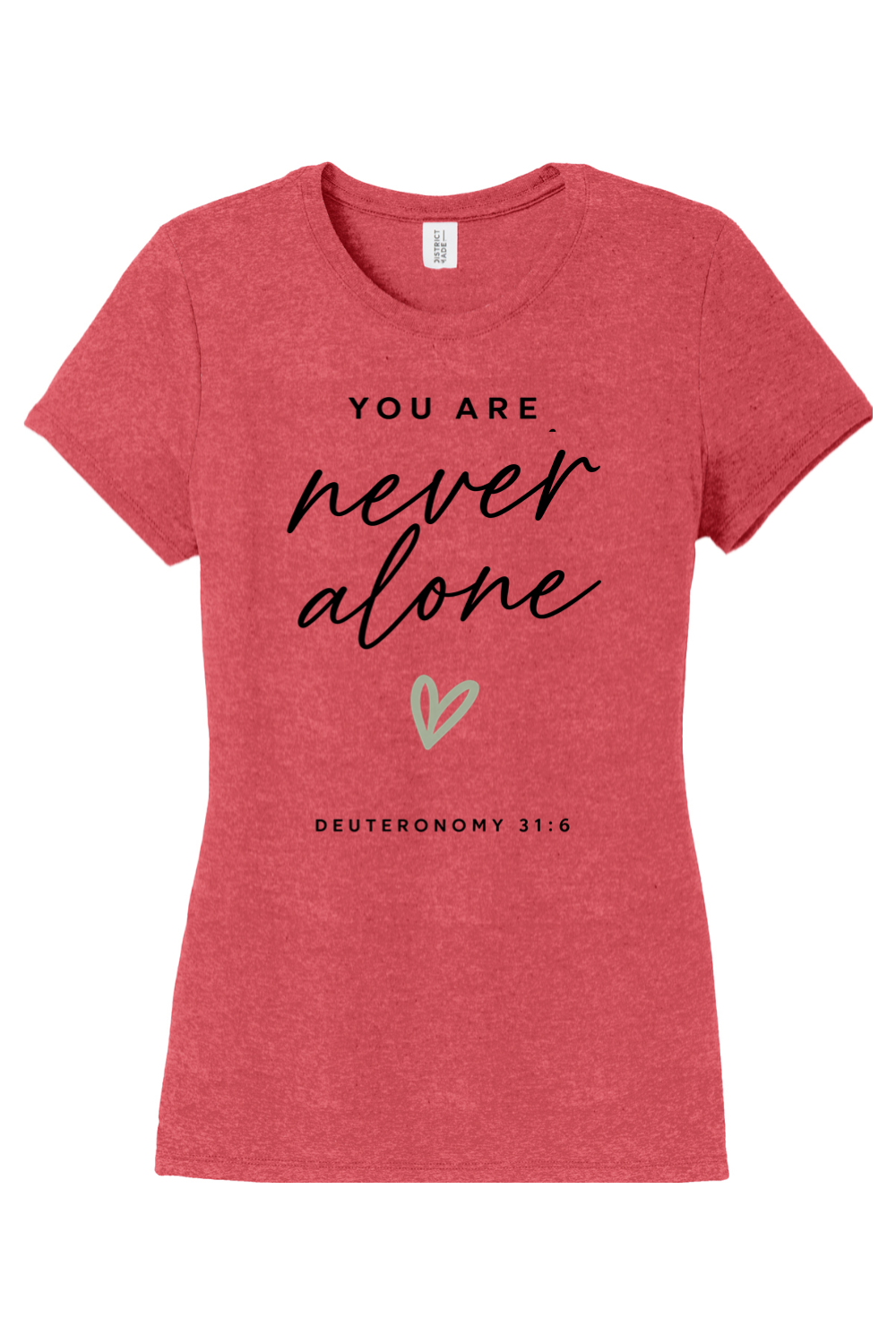 Never Alone - T-Shirt