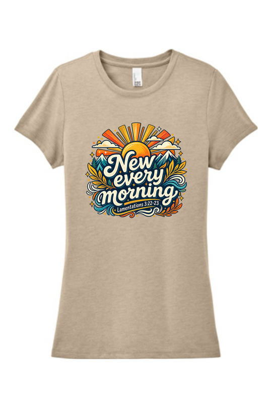 New Every Morning - T-shirt
