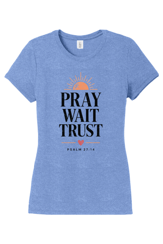 Pray Wait Trust - T-Shirt