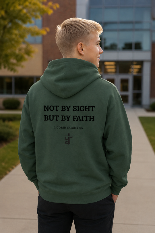 Not By Sight, But By Faith - Hoodie